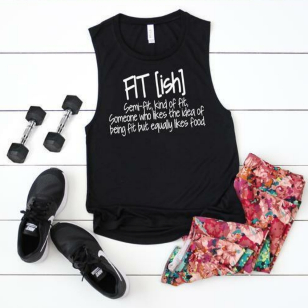Fit (ish) Tank